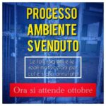 Da “Ambiente Svenduto” a “Processo Svenduto” con il rischio prescrizione….